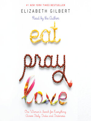 cover image of Eat, Pray, Love
